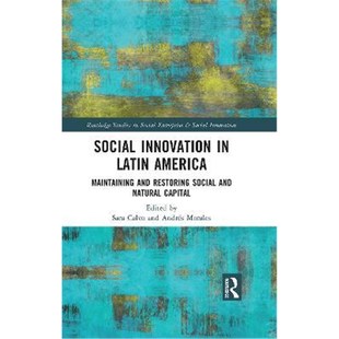 and Natural Social Restoring 9780367416881 Innovation Latin 按需印刷Social America Capital Maintaining
