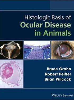 按需印刷Histologic Basis of Ocular Disease in Animals[9781118388778]