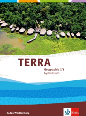 预订不退不换德语 TERRA Geographie 7/8. Ausgabe Baden-Württemberg Gymnasium[9783121046058]