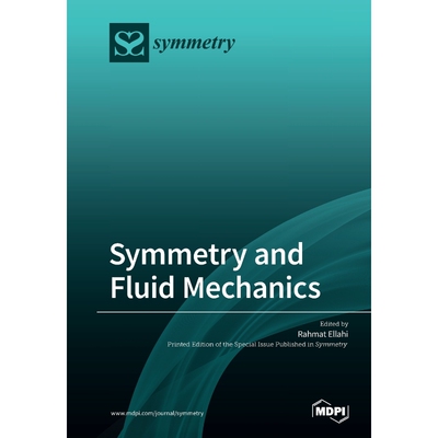 按需印刷不退不换Symmetry and Fluid Mechanics[9783039284269]