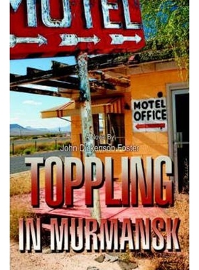 按需印刷Toppling in Murmansk[9780595393602]