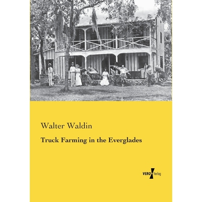 按需印刷Truck Farming in the Everglades[9783957385765]