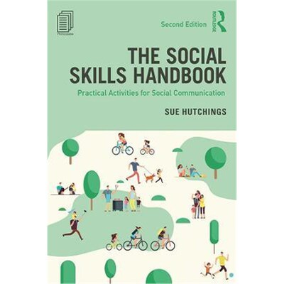 按需印刷不退不换The Social Skills Handbook:Practical Activities for Social Communication[9780367109875]