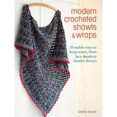 预订Modern Crocheted Shawls and Wraps:35 Stylish Ways to Keep Warm, from Lacy Shawls to Chunky Throws