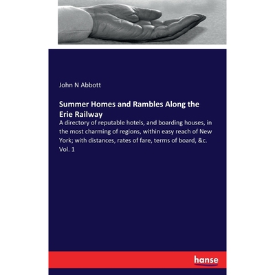 按需印刷不退不换Summer Homes and Rambles Along the Erie Railway[9783337393489]