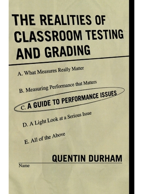按需印刷The Realities of Classroom Testing and Grading[9781578863891]