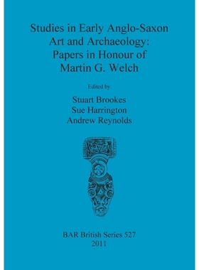 按需印刷Studies in Early Anglo-Saxon Art and Archaeology[9781407307510]