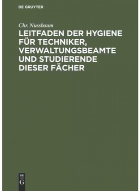 按需印刷不退不换DEG Leitfaden der Hygiene für Techniker, Verwaltungsbeamte und Studierende dieser F?cher[9783486734133]