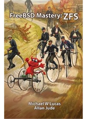 按需印刷FreeBSD Mastery:Zfs[9781642350005]