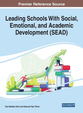 按需印刷不退不换Leading Schools With Social, Emotional, and Academic Development (SEAD)[9781799867289]