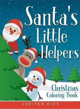 按需印刷不退不换Santa's Little Helpers:Christmas Coloring Book[9781682807309]