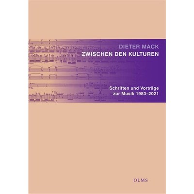 预订【德语】 Zwischen den Kulturen:Schriften und Vorträge zur Musik 1983-2021