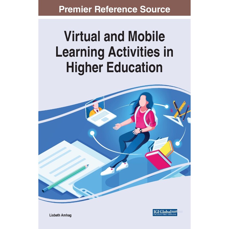 按需印刷不退不换Virtual and Mobile Learning Activities in Higher Education[9781799841838]