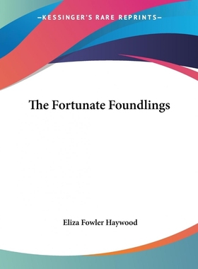 按需印刷The Fortunate Foundlings[9781419162749]