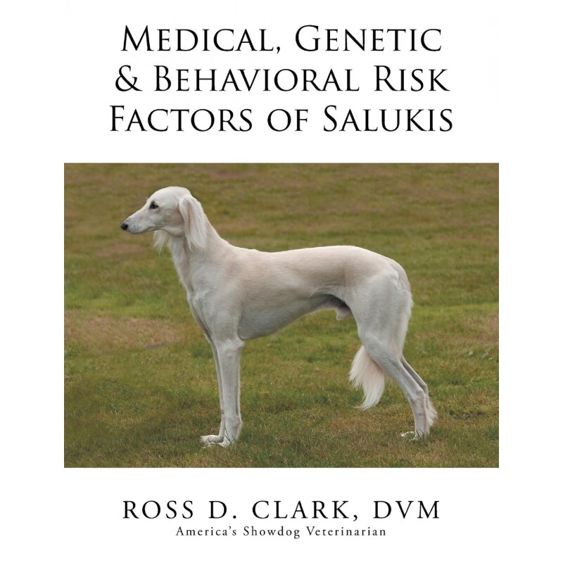 预订不退不换Medical, Genetic & Behavioral Risk Factors of Salukis
