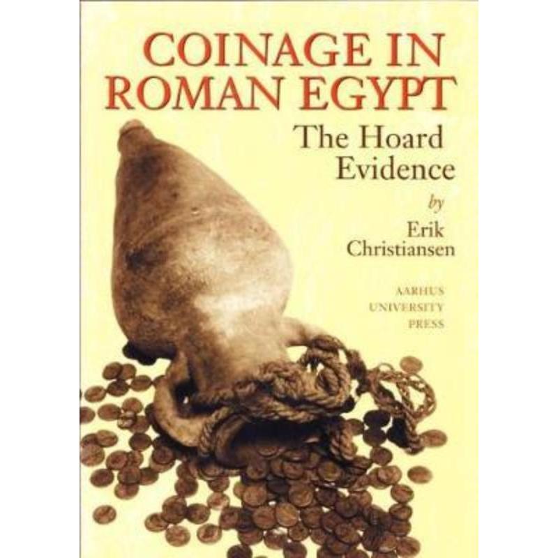 预订Coinage in Roman Egypt:The Hoard Evidence