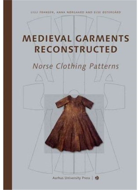 预订Medieval Garments Reconstructed:Norse Clothing Patterns