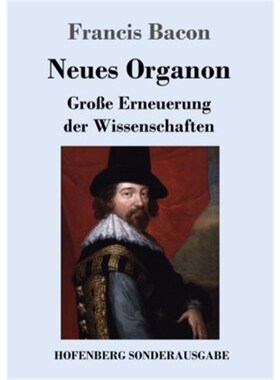 预订不退不换德语Neues Organon:Große Erneuerung der Wissenschaften