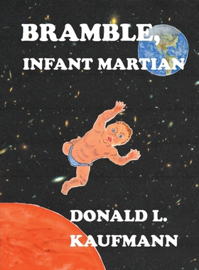 按需印刷不退不换Bramble, Infant Martian[9781483415253]