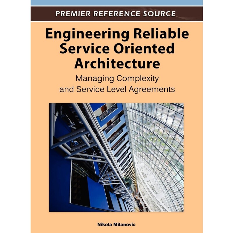 按需印刷不退不换Engineering Reliable Service Oriented Architecture[9781609604936]