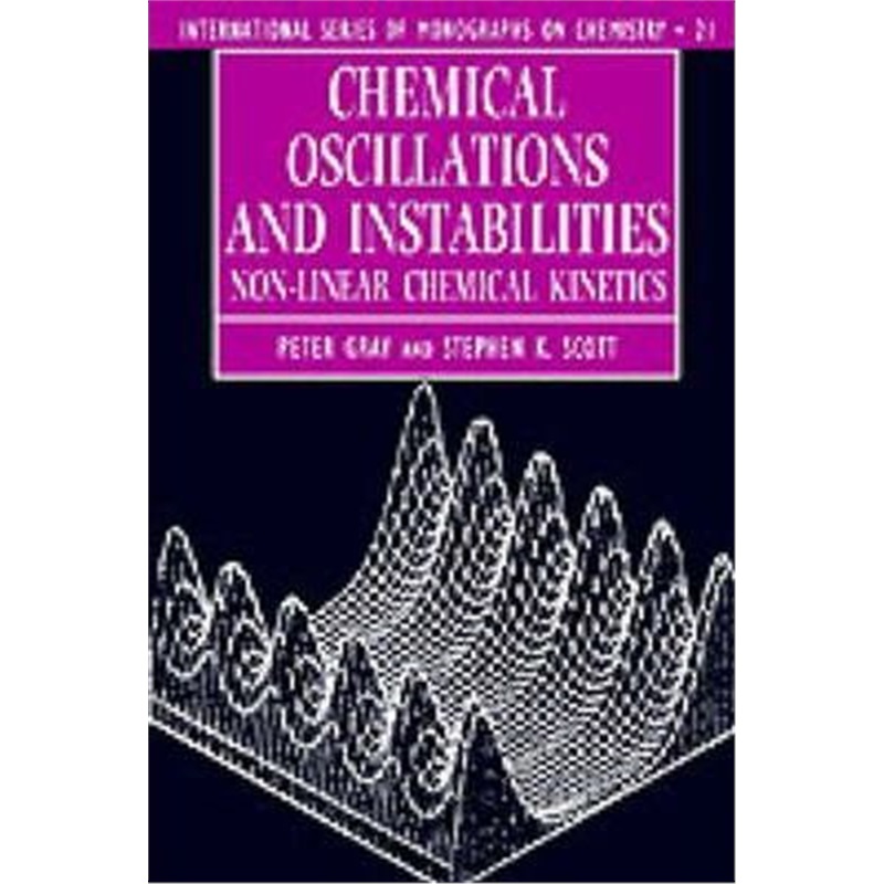 按需印刷Chemical Oscillations and Instabilities:Non-linear Chemical Kinetics[9780198558644]