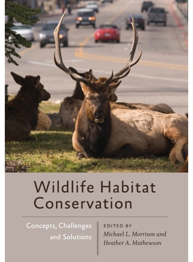 按需印刷不退不换Wildlife Habitat Conservation[9781421439914]
