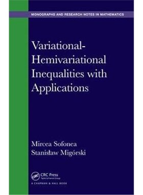 按需印刷不退不换Variational-Hemivariational Inequalities with Applications[9781498761581]