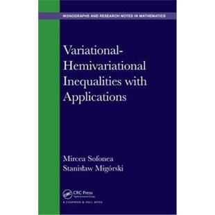 按需印刷不退不换Variational-Hemivariational Inequalities with Applications[9781498761581]