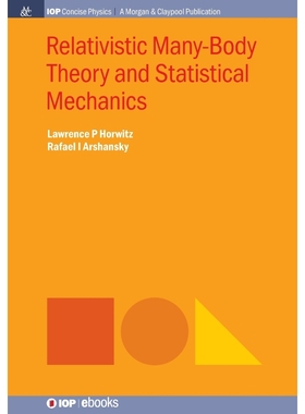 按需印刷Relativistic Many-Body Theory and Statistical Mechanics[9781681749457]