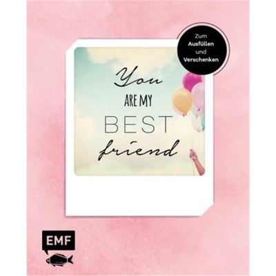预订【德语】You are my best friend:Das Album für eure Freundschaft. Zum Ausfüllen und Versc