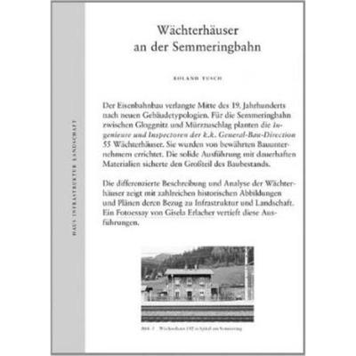 预订【德语】 Wächterhäuser an der Semmeringbahn: Haus Infrastruktur Landschaft: