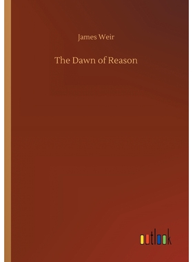 按需印刷The Dawn of Reason[9783732648177]