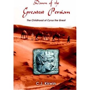Greatest Persian 9781410764782 Great the Cyrus 按需印刷Dawn Childhood