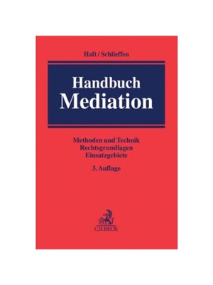 预订不退不换德语Handbuch Mediation:Methoden und Technik, Rechtsgrundlagen, Einsatzgebiete