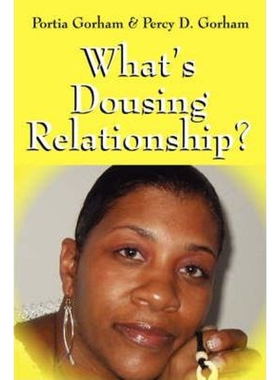 按需印刷What's Dousing Relationship?[9781432704063]