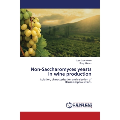 按需印刷Non-Saccharomyces yeasts in wine production[9783659490811]