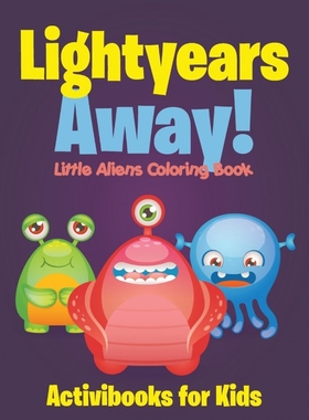 按需印刷Lightyears Away! Little Aliens Coloring Book[9781683218043]