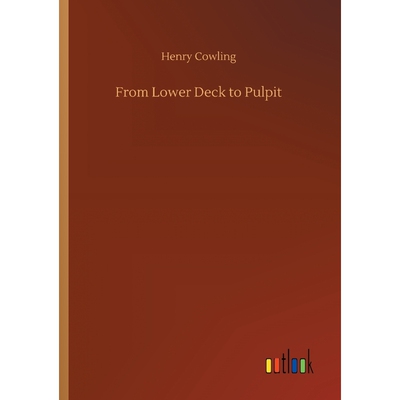 按需印刷From Lower Deck to Pulpit[9783734027802]
