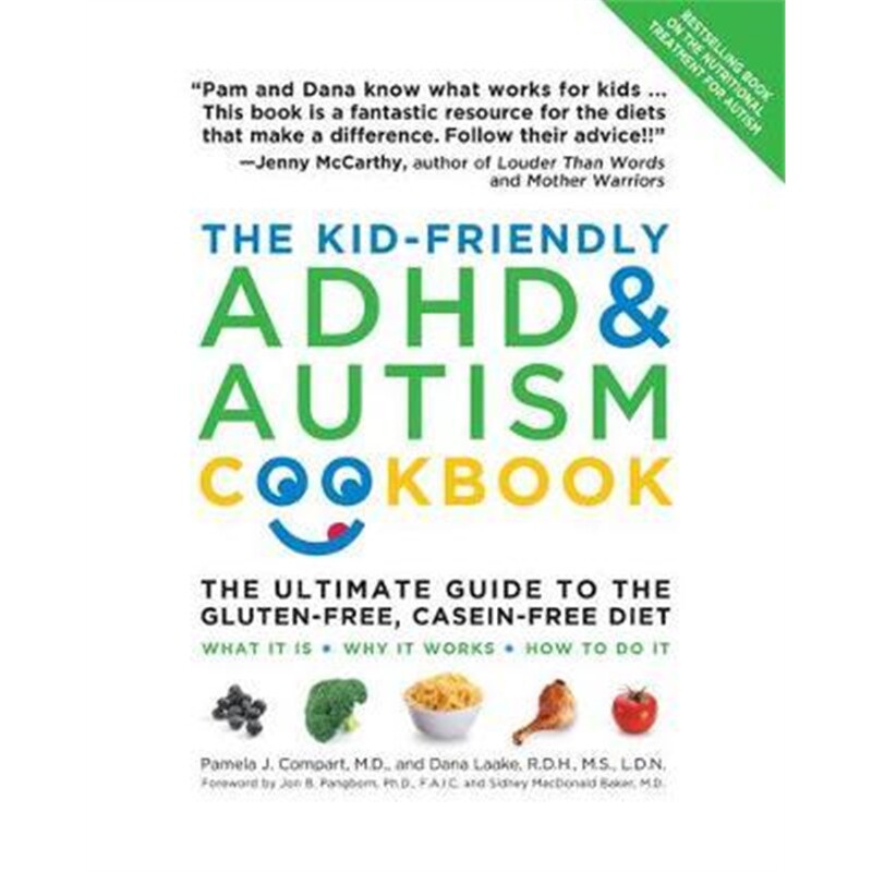 kid-friendly adhd & autism cookbook:the ultimate guide to the