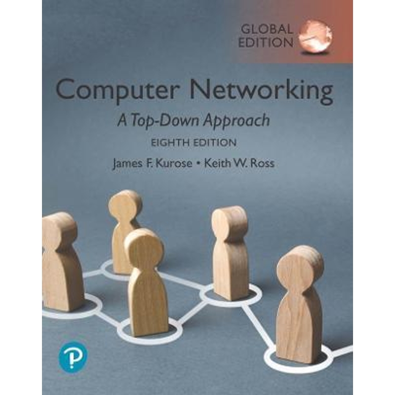 预订Computer Networking: A Top-Down Approach, Global Edition 书籍/杂志/报纸 原版其它 原图主图