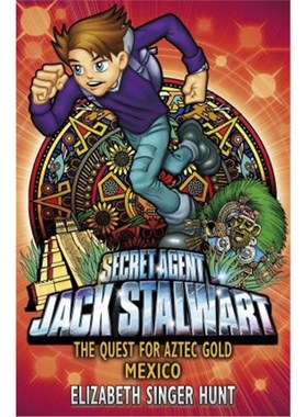 预订Jack Stalwart: The Quest for Aztec Gold:Mexico: Book 10
