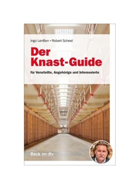 预订【德语】Der Knast-Guide:für Verurteilte, Angeh?rige und Interessierte