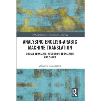 按需印刷TF Analysing English Arabic Machine Translation[9780367759117]