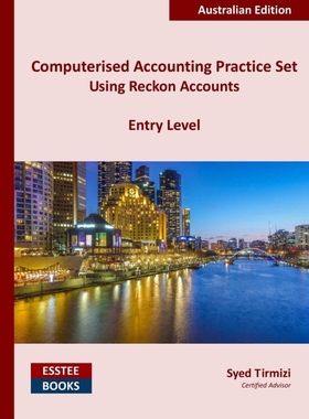 按需印刷Computerised Accounting Practice Set Using Reckon Accounts - Entry Level[9780994598882]