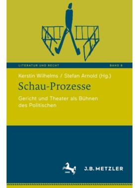 预订不退不换德语 Schau-Prozesse:Gericht und Theater als Bühn