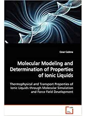 按需印刷不退不换Molecular Modeling and Determination of Properties of Ionic Liquids[9783639108439]