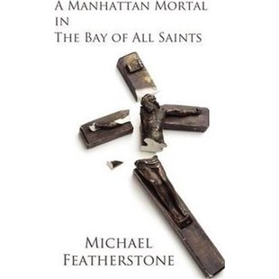 Mortal 9781440122811 Saints All Bay The Manhattan 按需印刷A