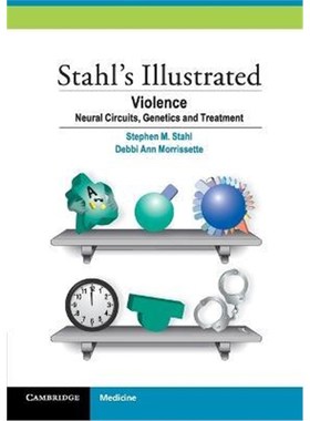 按需印刷Stahl's Illustrated Violence:Neural Circuits, Genetics and Treatment[9781107441606]