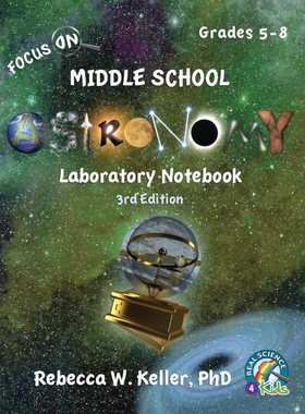 按需印刷不退不换Focus On Middle School Astronomy Laboratory Notebook 3rd Edition[9781941181461]