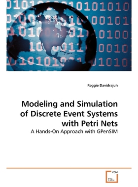 按需印刷Modeling and Simulation of Discrete Event Systems with Petri Nets[9783639195668]